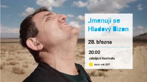 Festival Jeden svět v Hradci Králové zahájí český dokument Jmenuji se Hladový Bizon.